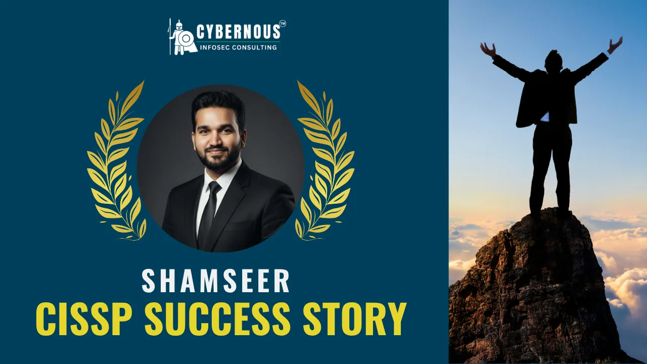 Shamseer — CISSP Success Story