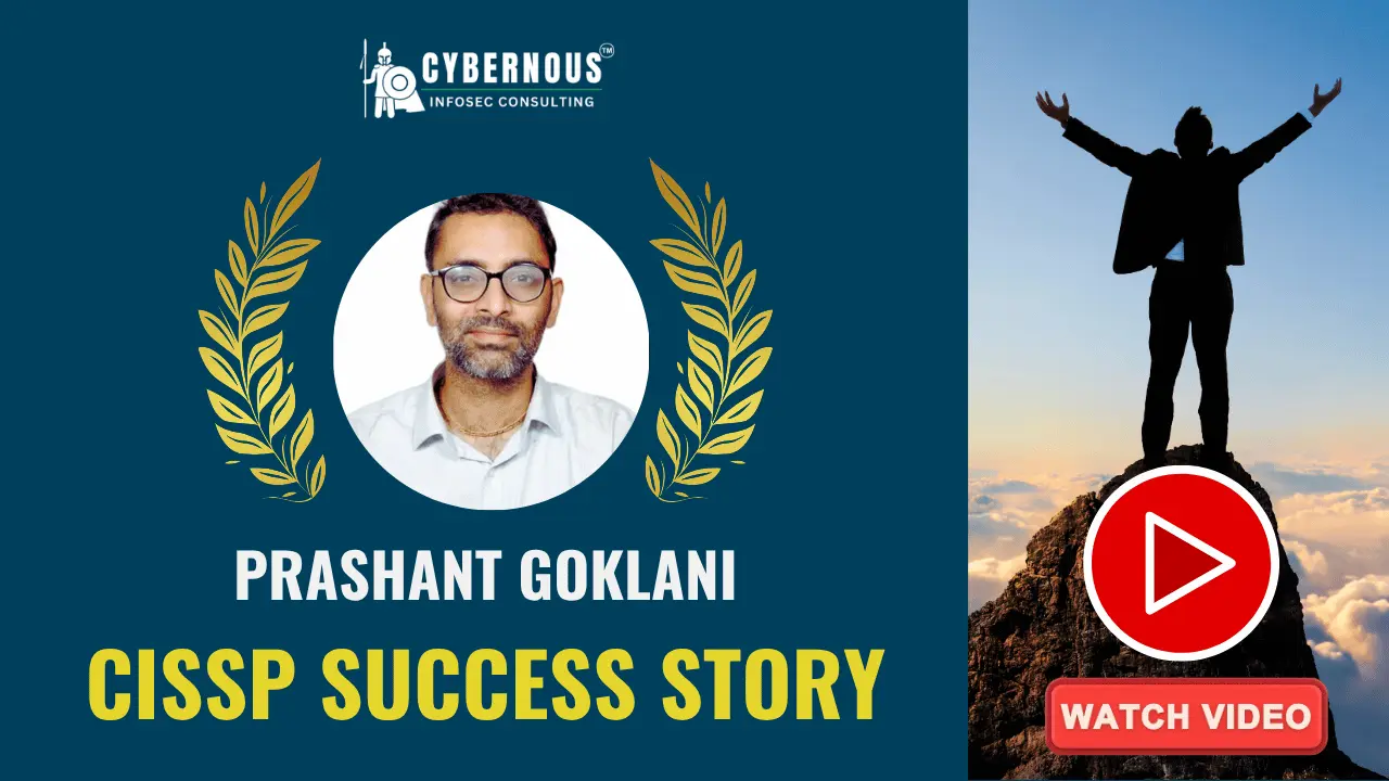 Prashant Goklani's CISSP success story with Cybernous Infosec Consulting, watch video testimonial