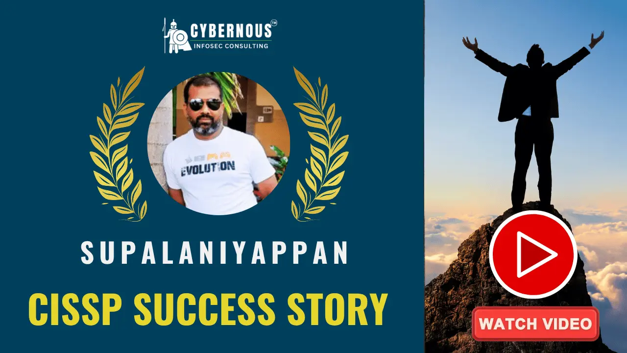 CISSP Certification Preparation: Supalaniyappan's Success with Our Toolkit Supalaniyappan's CISSP certification preparation success story, directly empowered by Cybernous Infosec Consulting's prestigious CISSP Success Toolkit